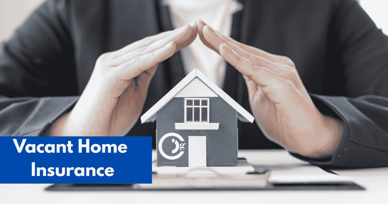 Vacant Home Insurance