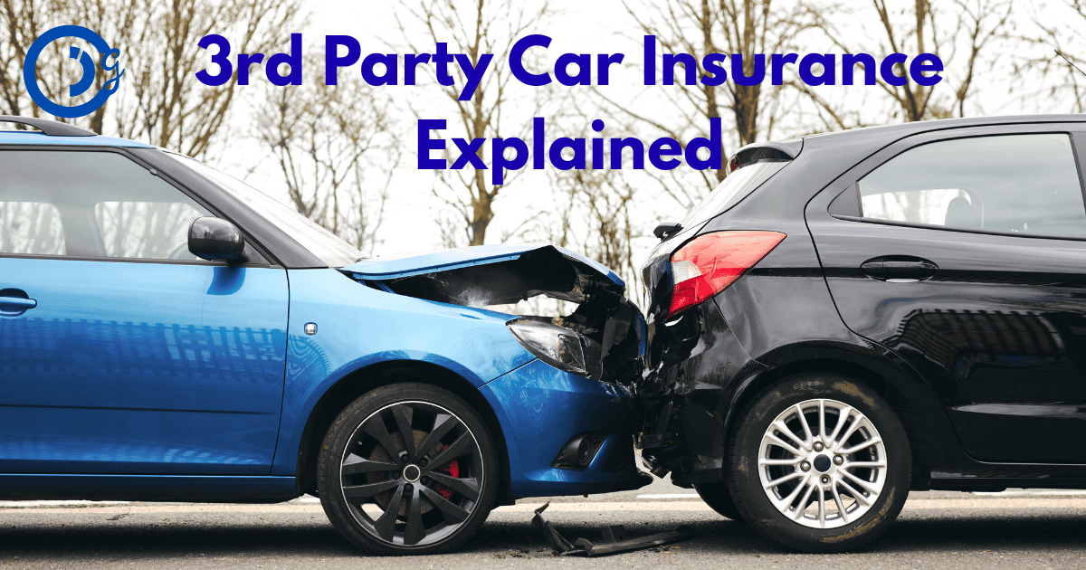 3rd Party Car Insurance Explained