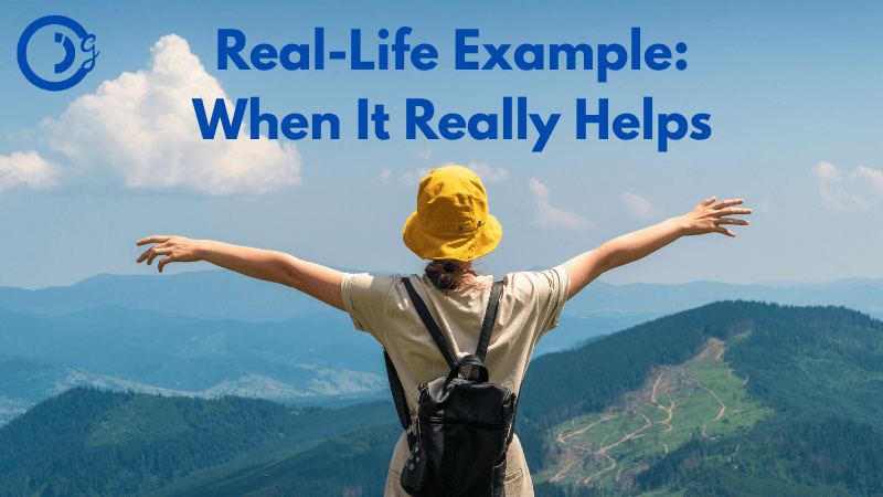Real-Life Example: When It Really Helps