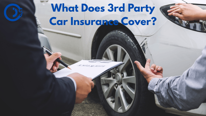 What Does 3rd Party Car Insurance Cover?